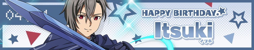 HAPPY BIRTHDAY Itsuki(イツキ)