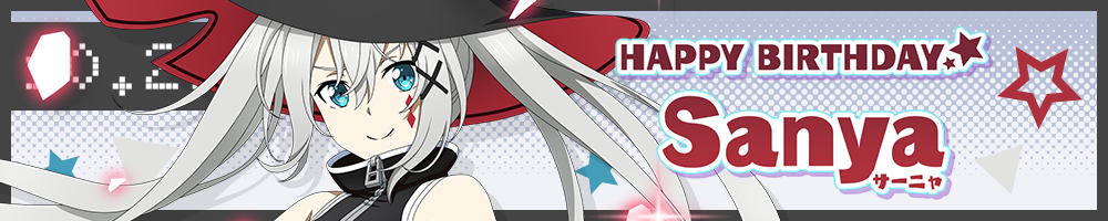 HAPPY BIRTHDAY Sanya(サーニャ)