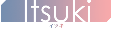 Itsuki イツキ