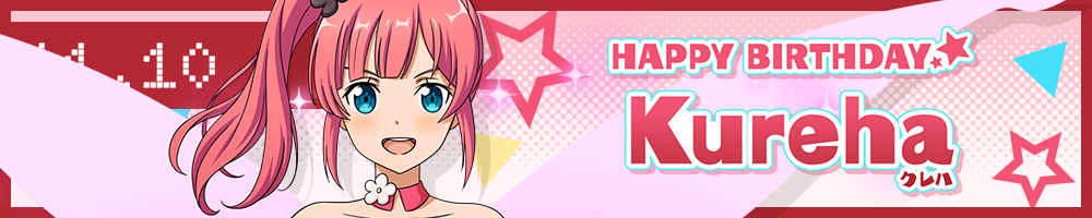 HAPPY BIRTHDAY Kureha(クレハ)